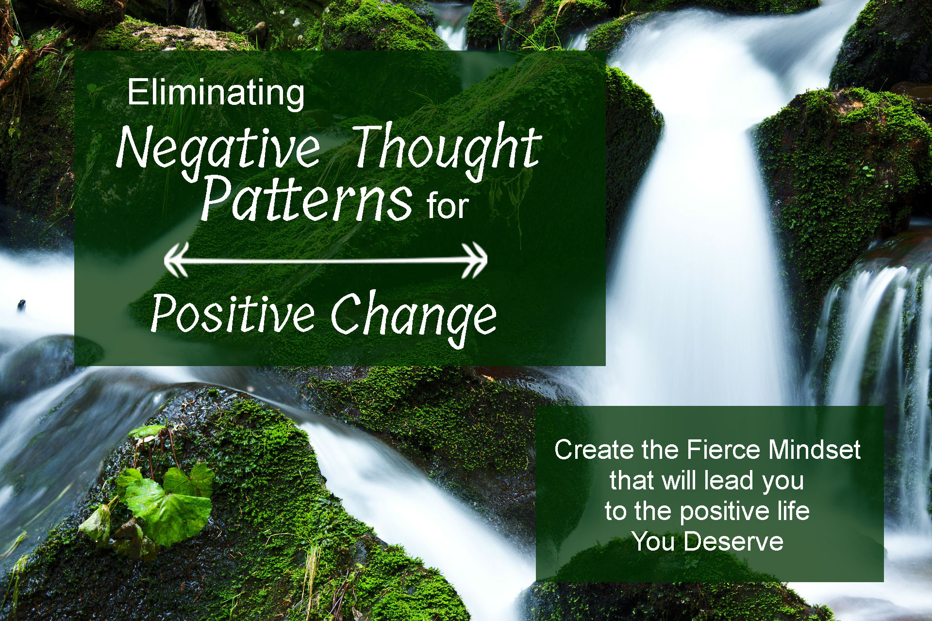 eliminating-negative-thought-patterns-for-positive-change